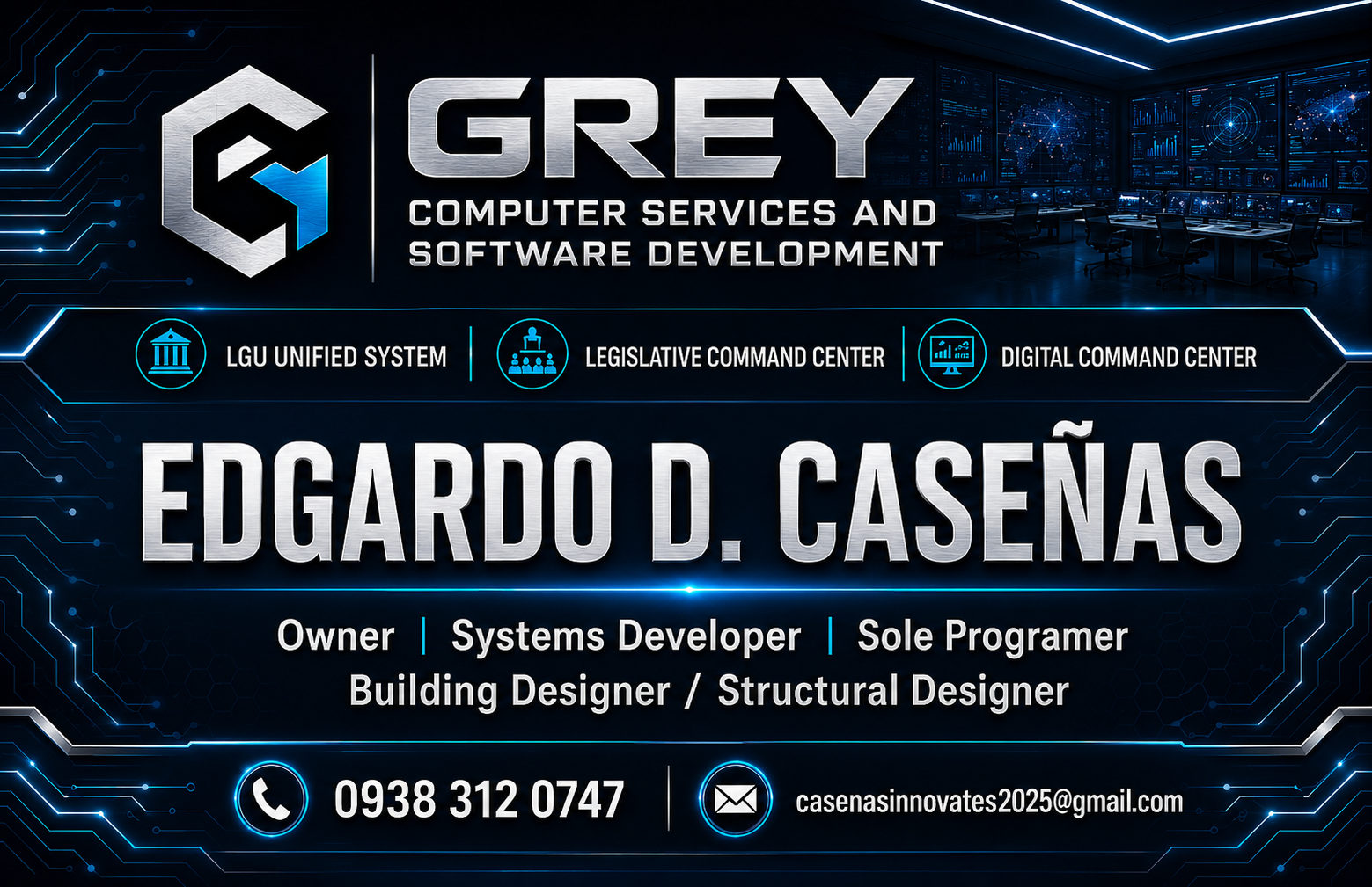 GREY Computer Services and Software Development card. Edgardo D. Case&ntilde;as &mdash; Owner | Systems Developer | Sole Programmer | Building Designer / Structural Designer. Phone +63 938 312 0747, email casenasinnovates2025@gmail.com.